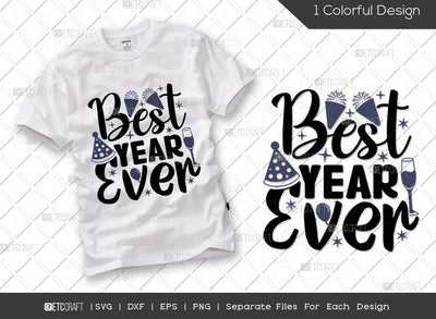 Best Year Ever SVG Cut File | 2022 Svg | Celebration Svg | New Year Decoration | Happy New Year Svg | Holiday Svg | Happy New Year Quote SVG ETC Craft 