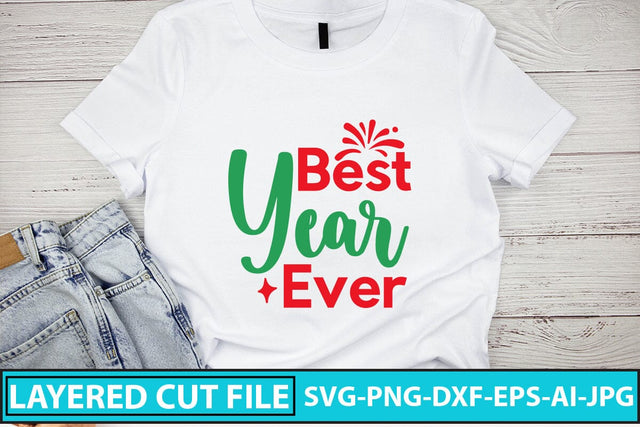 Best Year Ever SVG Cut File SVG Syaman 