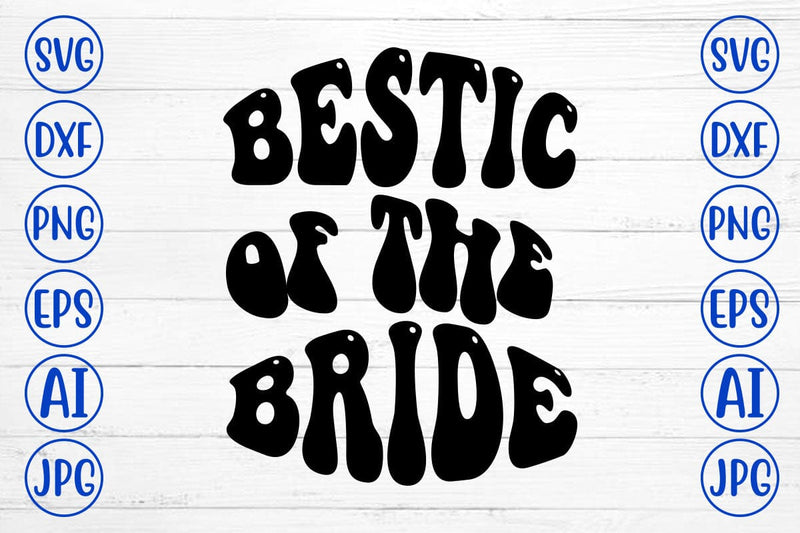 Bestic Of The Bride Retro SVG SVG Syaman 