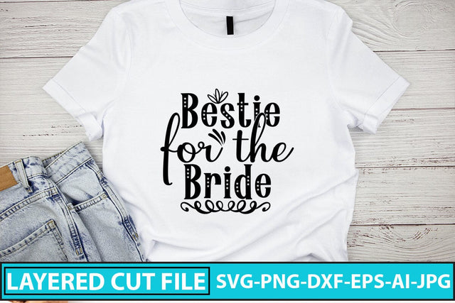 Bestie For The Bride SVG Cut File SVG Syaman 