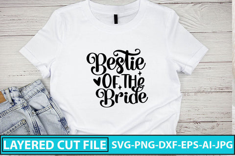Bestie Of The Bride SVG Cut File SVG Syaman 