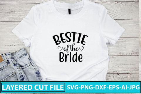 Bestie Of The Bride SVG Cut File SVG Syaman 
