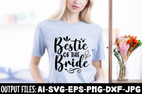 Bestie Of The Bride SVG Design SVG Rafiqul20606 