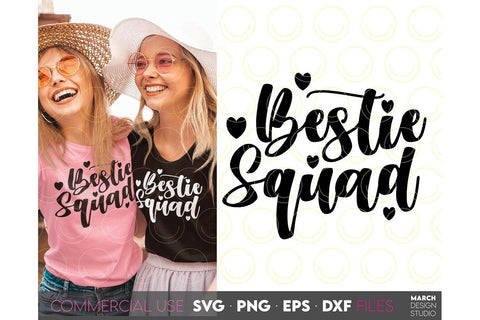 Bestie Squad SVG | Best Friends SVG | Best Friends | Girls Friendship SVG March Design Studio 