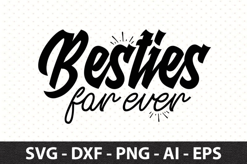 besties for ever svg SVG orpitasn 