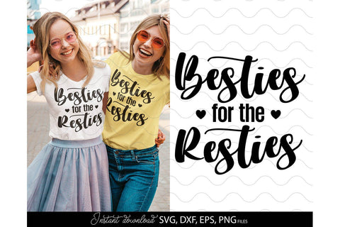 Besties For The Resties SVG | Best Friends SVG | Bestie SVG SVG March Design Studio 
