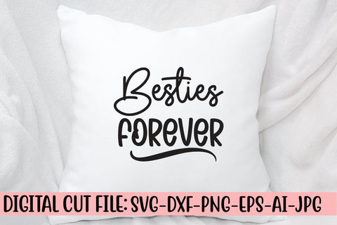 Besties Forever SVG Cut File SVG Syaman 