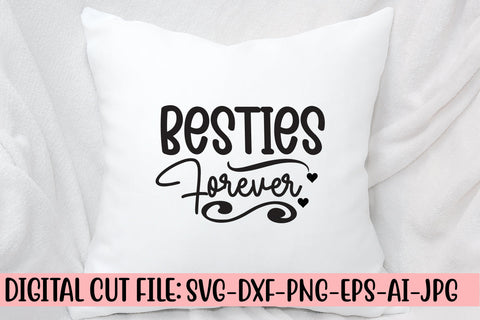 Besties Forever SVG Design SVG Syaman 