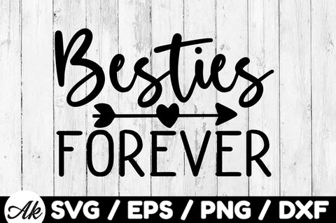 Besties forever svg SVG akazaddesign 