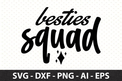 besties squad svg SVG orpitasn 