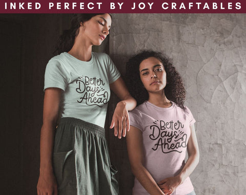 Better Days Ahead SVG Inked Perfect 