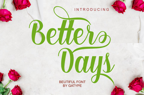 Better Days Font gatype 