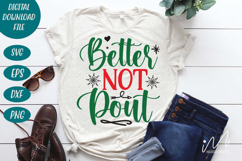 Better Not Pout svg, Christmas quote svg, Christmas svg, Cut files, Christmas Cricut, Christmas Holiday, Svg, T-shirt, Winter svg, Snow svg SVG Isabella Machell 
