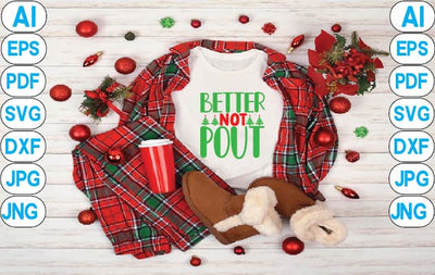 BETTER NOT POUT SVG Craftlabsvg24 