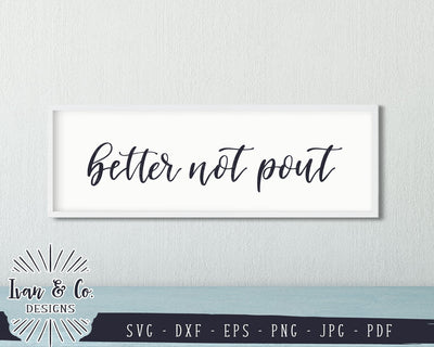 Better Not Pout SVG Files | Christmas | Holidays | Winter SVG (855967687) SVG Ivan & Co. Designs 