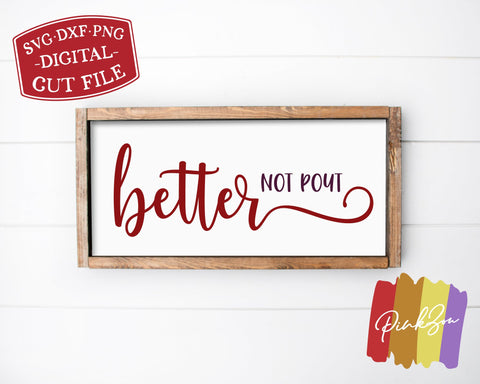 Better Not Pout SVG Files | Christmas Svg | Farmhouse Svg | Rustic Svg | Commercial Use | Cricut | Silhouette | Digital Cut Files (1096286786) SVG PinkZou 