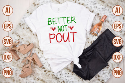 Better Not Pout svg SVG orpitasn 