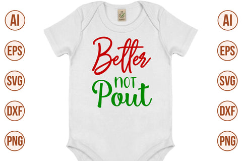 Better Not Pout-svg SVG orpitasn 