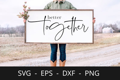Better Together svg / Png files for Silhouette SVG Chamsae Studio 
