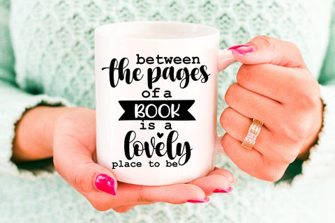 Between the Pages of a Book I Book Lovers SVG I Reading SVG SVG Happy Printables Club 