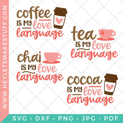 Beverage Love Language Bundle SVG Hey Let's Make Stuff 