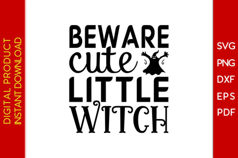 Beware Cute Little Witch Halloween SVG PNG PDF Cut File SVG Creativedesigntee 