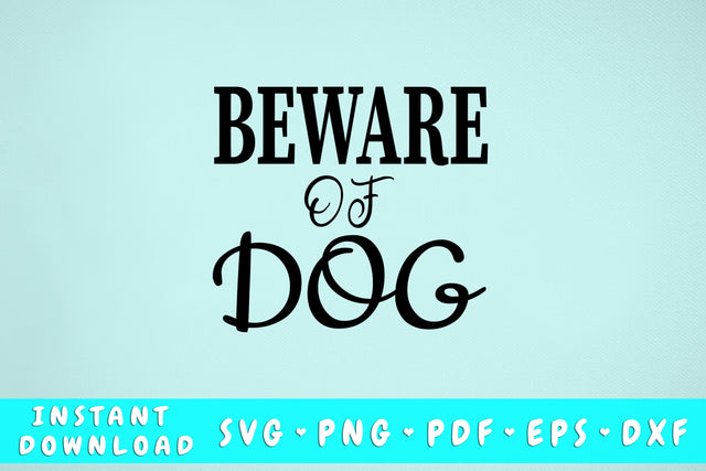 Beware Of Dog SVG SVG HappyDesignStudio 