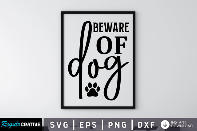 Beware of dog SVG SVG Regulrcrative 