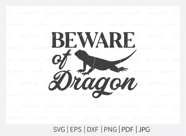 Beware of dragon svg, Bearded Dragon svg, Bearded Dragon Qotes, Bearded Dragon svg, Funny Reptile Svg, Bearded Dragon Sayings, Beardie svg, Bearded Dragon SVG Dinvect 