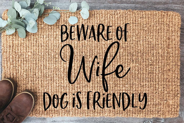 Beware Of Wife Dog Is Friendly SVG SVG So Fontsy Design Shop 