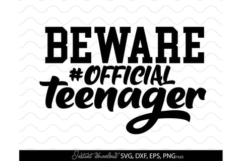 Beware Official Teenager 13th SVG | 13th Birthday Shirt SVG | Teenager Shirt SVG SVG March Design Studio 