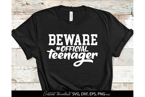 Beware Official Teenager 13th SVG | 13th Birthday Shirt SVG | Teenager Shirt SVG SVG March Design Studio 
