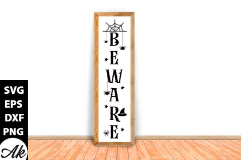 Beware Porch Sign SVG akazaddesign 
