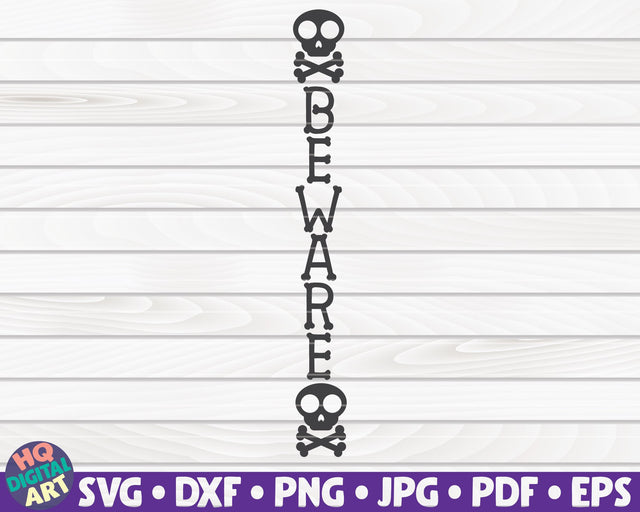 Beware SVG | Halloween porch sign SVG SVG HQDigitalArt 