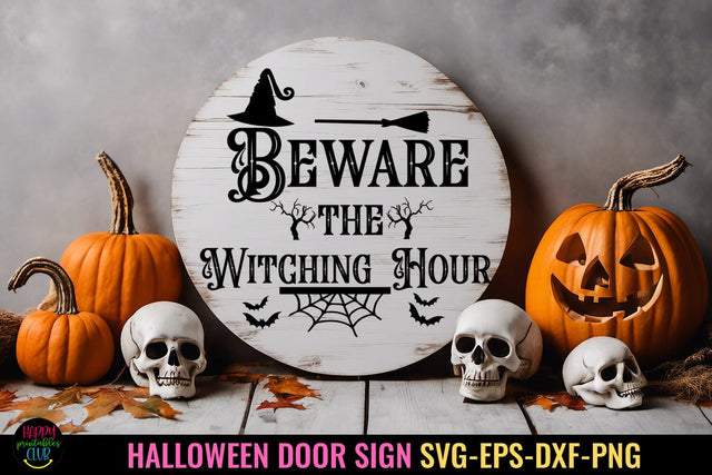 Beware the Witching I Halloween Door Sign SVG I Halloween SVG Happy Printables Club 