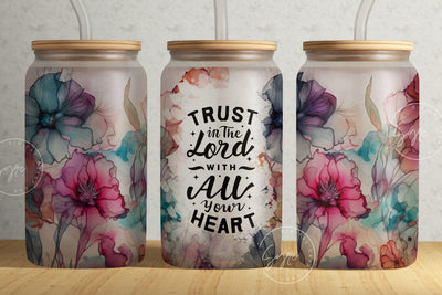 Bible Verse Glass Can, Trust In Lord, Religious Tumbler, Motivational Christian Tumbler Wrap, 16 oz Libbey Glass Jar Sublimation, Digital Sublimation Syre Digital Creations 