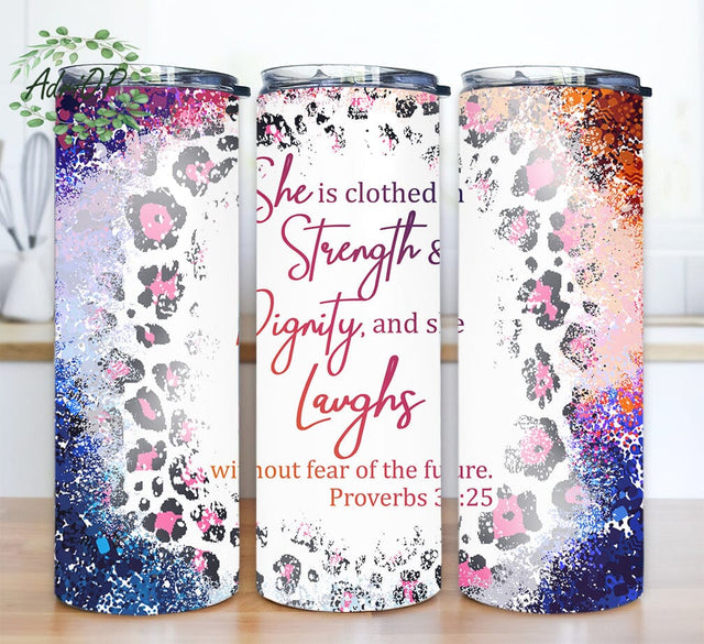 Bible Verse Proverbs 31:25 20oz Skinny Tumbler Png, Leopard Tumbler Png, Faith Tumbler, Christian Tumbler, Proverbs Tumbler Seamless Wrap Png Sublimation AdriOP 