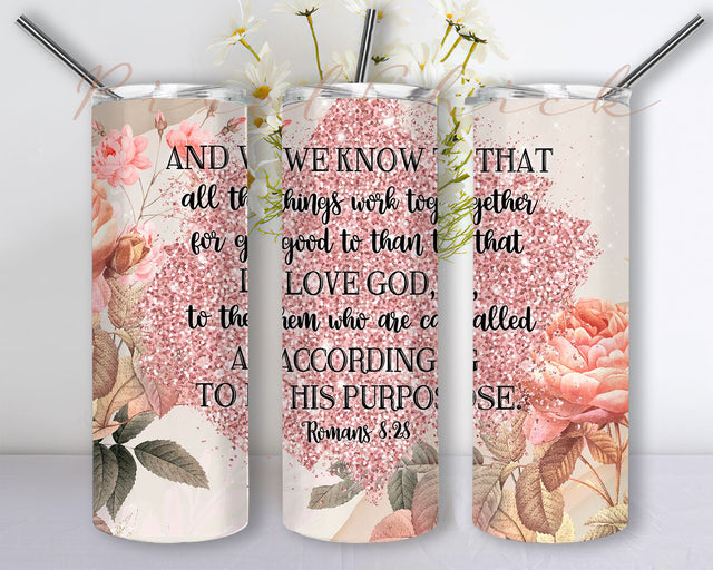 Bible Verse Romans 8 28 20oz Skinny Tumbler Sublimation Designs, Instant Download, Christian Tumbler Designs Sublimation PixelChick 