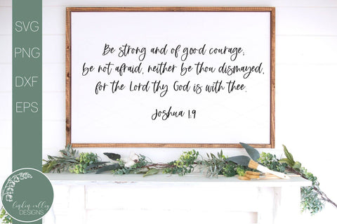 Bible Verse Svg-Be Strong And Of Good Courage-Farmhouse Quote Svg SVG Linden Valley Designs 