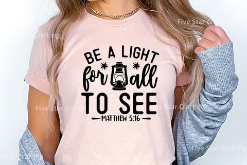 Bible Verse SVG Design, Be a light for all to see SVG FiveStarCrafting 