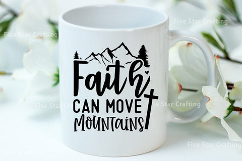 Bible Verse SVG Design, Faith can move Mountains SVG FiveStarCrafting 
