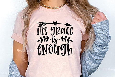 Bible Verse SVG Design, His grace is enough SVG FiveStarCrafting 