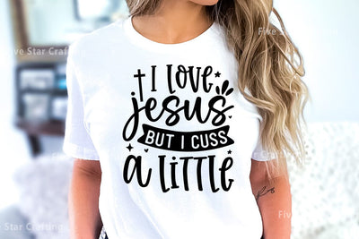Bible Verse SVG Design, I love jesus but i cuss a little SVG FiveStarCrafting 