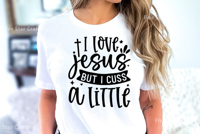 Bible Verse SVG Design, I love jesus but i cuss a little SVG FiveStarCrafting 