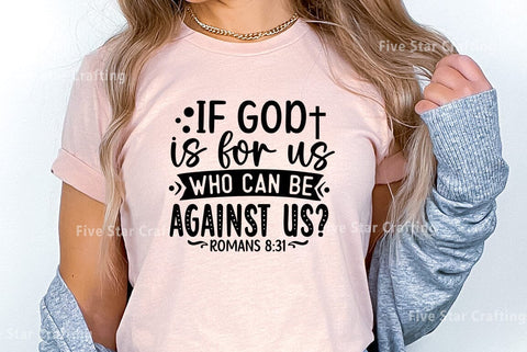 Bible Verse SVG Design, If god is for us who can be against us SVG FiveStarCrafting 