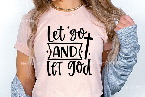 Bible Verse SVG Design, Let go and let god SVG FiveStarCrafting 