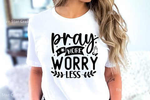 Bible Verse SVG Design, Pray more worry less SVG FiveStarCrafting 