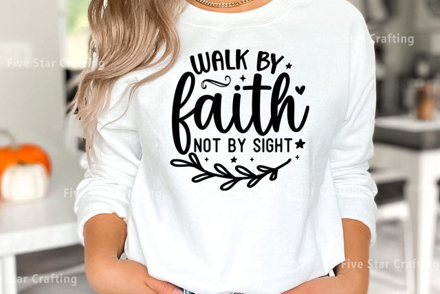 Bible Verse SVG Design, Walk by faith not by sight SVG FiveStarCrafting 