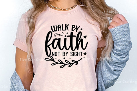 Bible Verse SVG Design, Walk by faith not by sight SVG FiveStarCrafting 