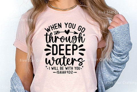 Bible Verse SVG Design, When you go through deep waters i will be with you SVG FiveStarCrafting 